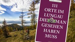 111 Orte im Lungau die man gesehen haben muss