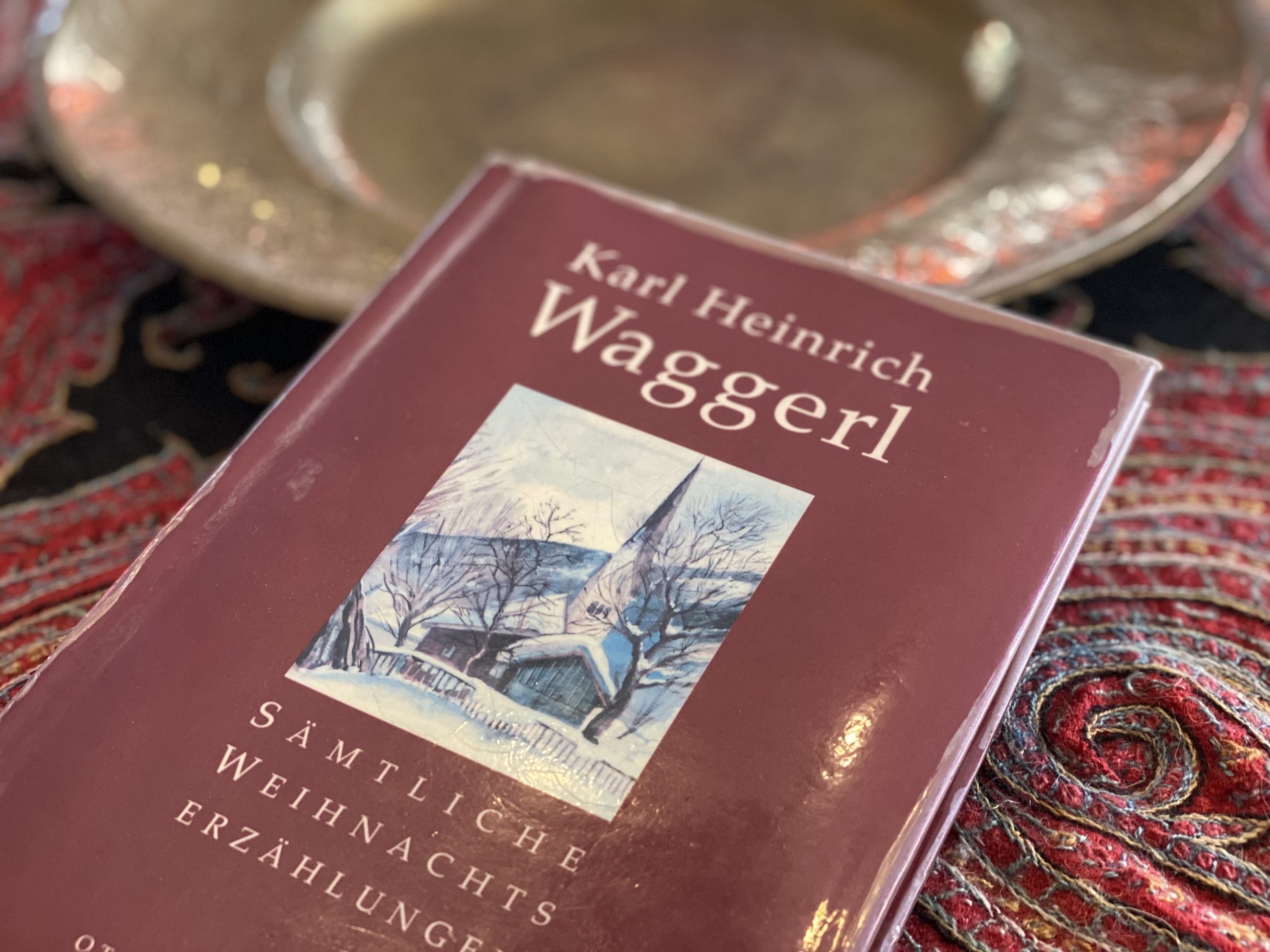 Sämtliche Weihnachtserzählungen von Karl Heinrich Waggerl © Karl-Heinz Kreuzsaler