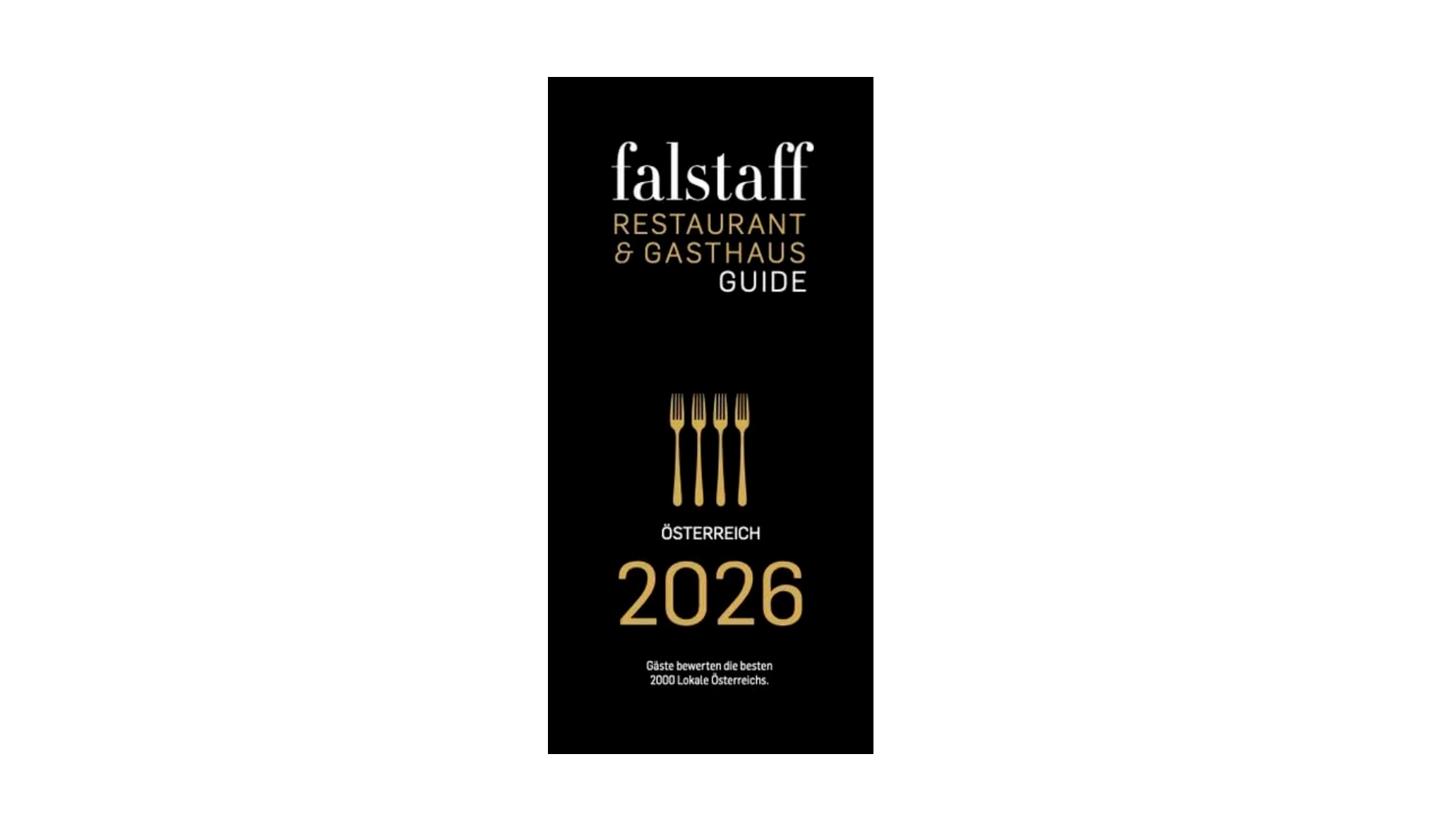 Falstaff Restaurant & Gasthaus Guide 2026 Cover mit goldenem Text und drei goldenen Gabeln auf schwarzem Hintergrund.