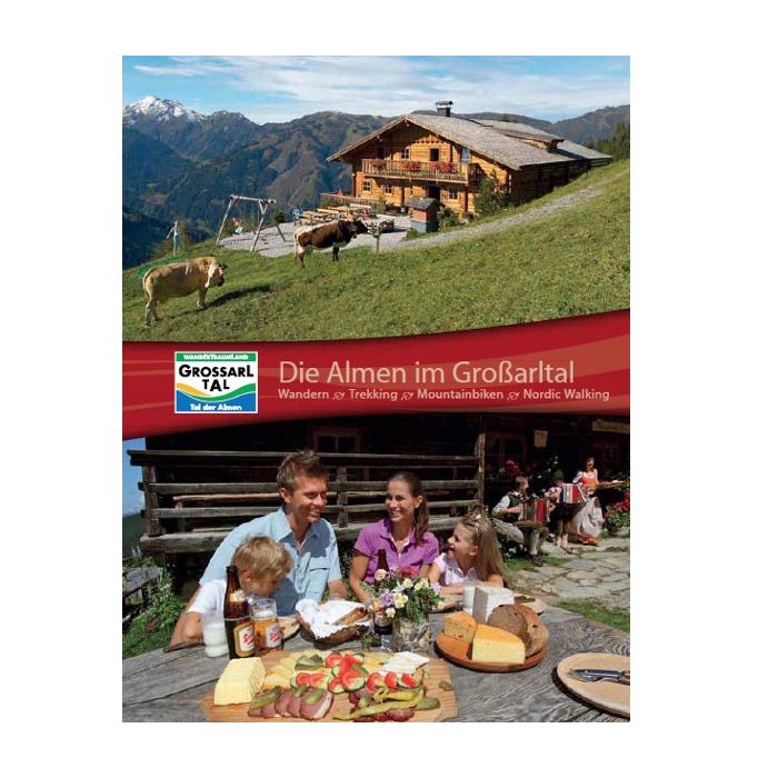 Almen und Hütten im Großarltal