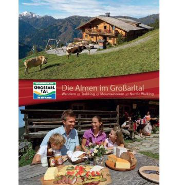 Almen und Hütten im Großarltal
