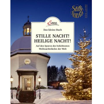 Stille Nacht! Heilige Nacht! Das kleine Buch