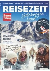 "Krone" Reisezeit SalzburgerLand